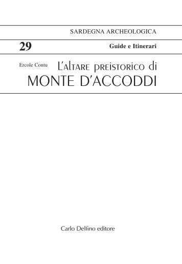 L'altare preistorico di Monte d'Accoddi-Sassari e ... - Sardegna Cultura