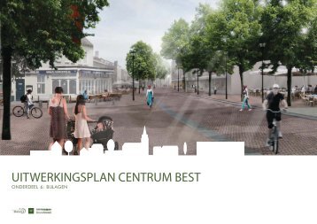 Nieuw centrum Best - Bijlagen - Gemeente Best