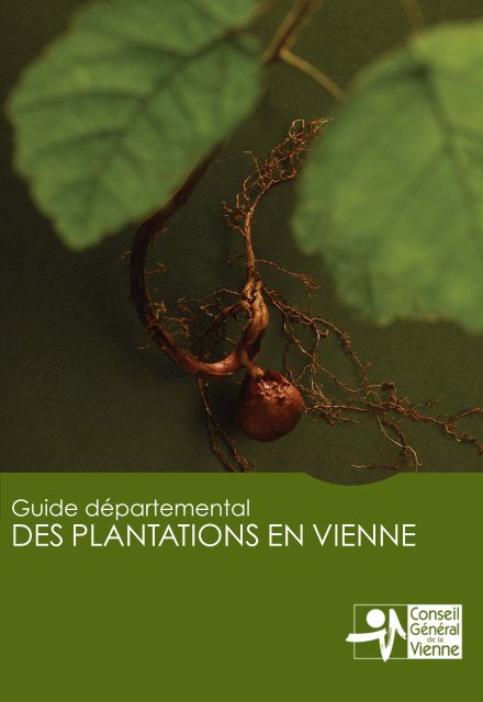 Guide dÃ©partemental des plantations en Vienne - Conseil GÃ©nÃ©ral ...