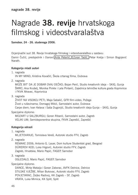 39. REVIJA HRVATSKOG FILMSKOG I VIDEOSTVARALAÅ TVA - HFS