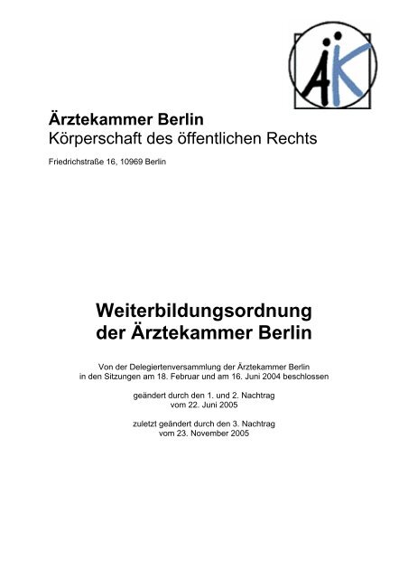 Weiterbildungsordnung inkl. 1. bis 3. Nachtrag - Ärztekammer Berlin