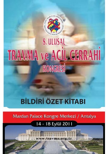 bildiri Ã¶zet kitabÄ± - Ulusal Travma ve Acil Cerrahi DerneÄi