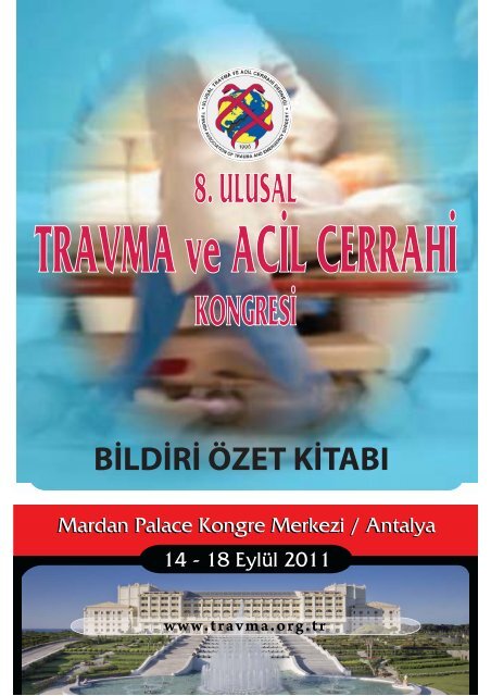 bildiri Ã¶zet kitabÄ± - Ulusal Travma ve Acil Cerrahi DerneÄi