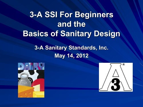 Product Contact Surfaces - 3-A Sanitary Standards