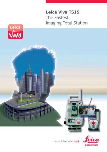 Leica Viva TS15 The Fastest Imaging Total Station - Geotech