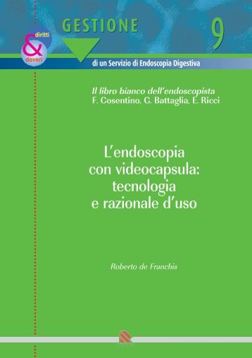 L'endoscopia con videocapsula - EndoscopiaDigestiva.it