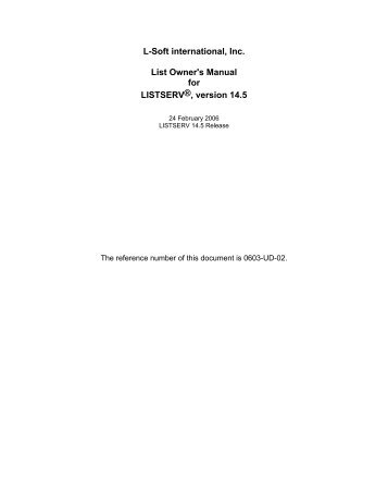 List Owner's Manual for LISTSERV Version 14.5 - L-Soft