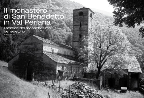 Il monastero di San Benedetto in Val Perlana - Caritas Ticino