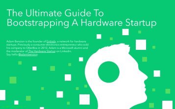 The Ultimate Guide To Bootstrapping A Hardware Startup