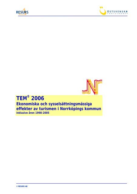 Rapport fÃ¶r 2006 - Upplev NorrkÃ¶ping - NorrkÃ¶pings kommun