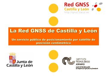 La Red GNSS de Castilla y LeÃ³n - Red de estaciones GNSS de ...