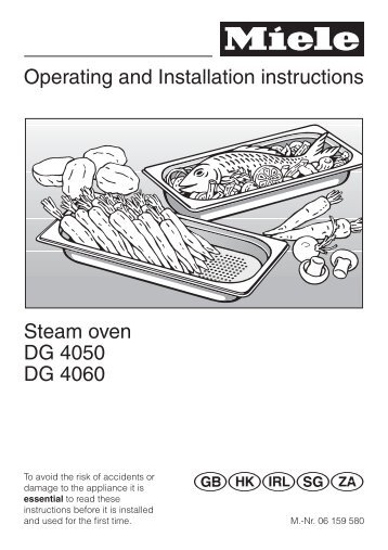 Operating and Installation instructions Steam oven DG 4050 DG 4060