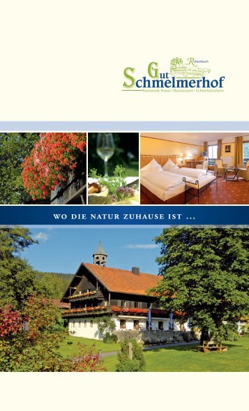 Prospekt downloaden - Romantik Hotel Gut Schmelmerhof