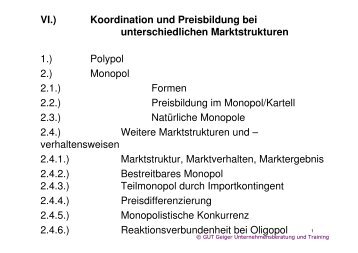 VI.) Koordination und Preisbildung bei unterschiedlichen ...