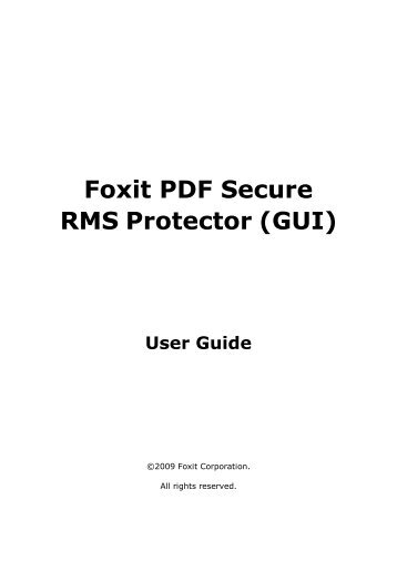 Foxit PDF Secure RMS Protector (GUI) User Guide