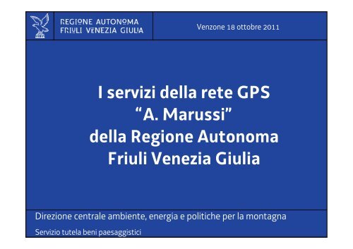 I servizi della rete GPS âA. Marussiâ della Regione Autonoma ... - Ogs