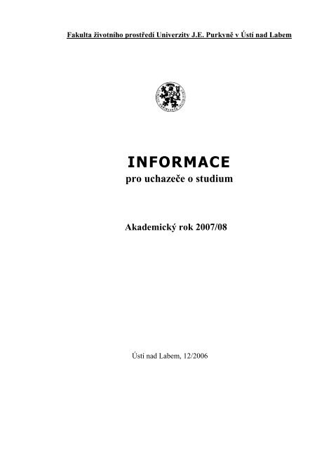 Informace pro uchazeÃ¨e 07_08 - Fakulta Å¾ivotnÃ­ho prostÅedÃ­ - UJEP