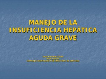 MANEJO DE LA INSUFICIENCIA HEPÃTICA AGUDA GRAVE