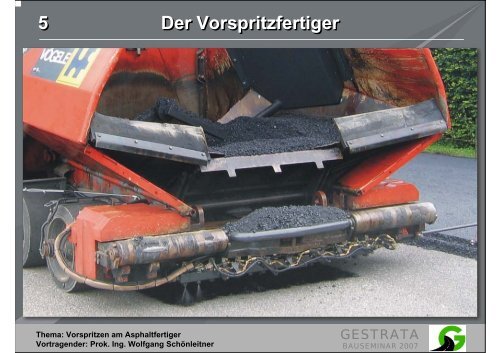 Vorspritzen am Asphaltfertiger - Gestrata