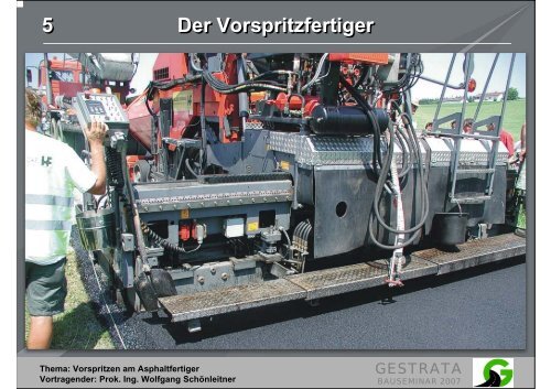 Vorspritzen am Asphaltfertiger - Gestrata