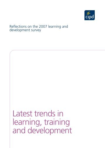 Reflections on the 2007 learning and development survey - CIPD