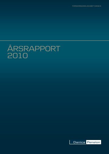 Ãrsrapport 2010 - FD - Danica Pension