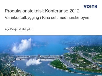 Vannkraftutbygging i Kina sett med norske Ã¸yne - Energi Norge