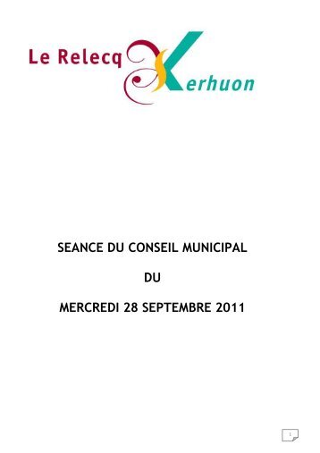 Compte-rendu du Conseil du 28 septembre 2011 - Mairie du Relecq ...