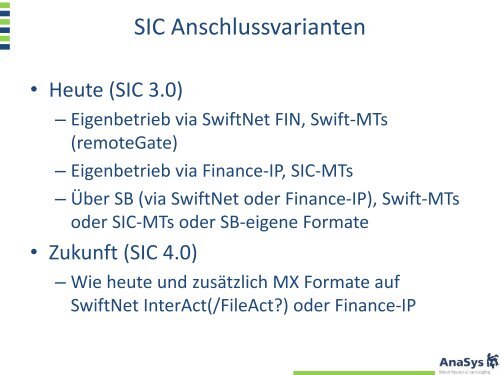 SIC im Vergleich zu SWIFT