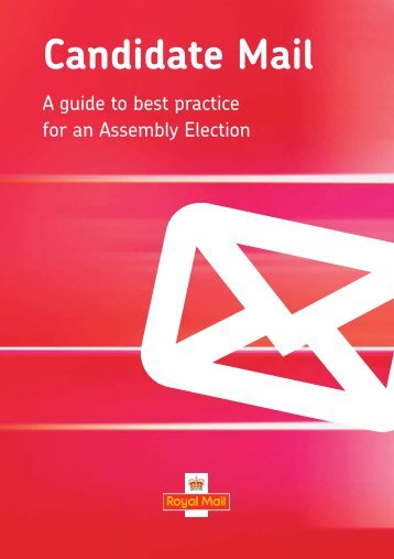 Candidate Mail guide for Assembly elections (PDF ... - Royal Mail