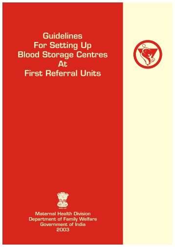 Guidelines for Setting Up Blood Storage Centres - NRHM Tripura