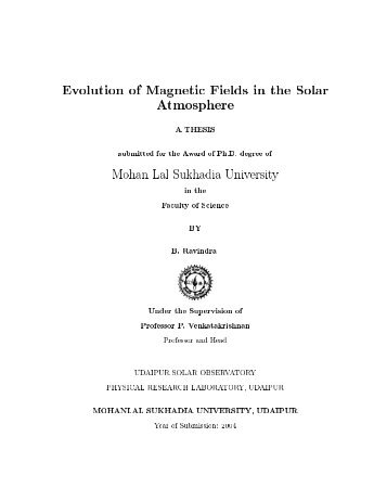 Evolution of Magnetic Fields in the Solar Atmosphere A THESIS ...