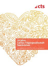 Geschäftsbericht 2012/2013 finden Sie hier - CTS Caritas ...