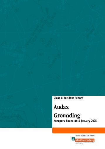 Class B Accident Report Audax Grounding - Maritime New Zealand