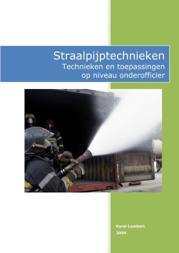 Straalpijptechnieken.pdf - Brandweer Nederland