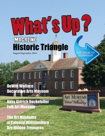 Colonial Williamsburg Museum - 2014 Summer Issue WILLIAMSBURG