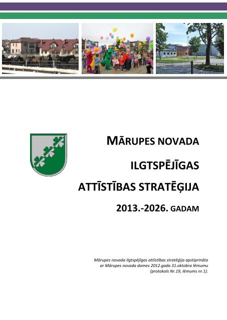 MÄrupes novada ilgtspÄjÄ«gas attÄ«stÄ«bas stratÄÄ£ija 2013.-2026. gadam