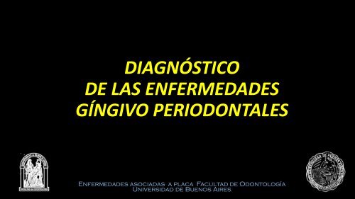 diagnÃ³stico de las enfermedades gÃ­ngivo periodontales