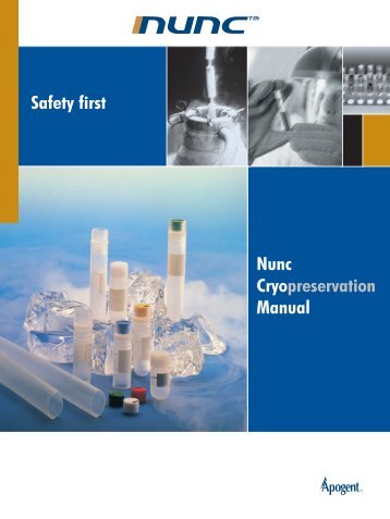 Safety first Nunc Cryopreservation Manual