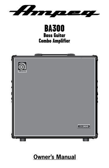 Bass Guitar Combo Amplifier Owner's Manual - Ampeg