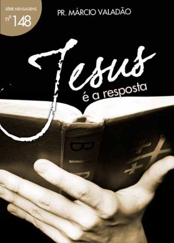 Jesus Ã© a Resposta - Lagoinha.com