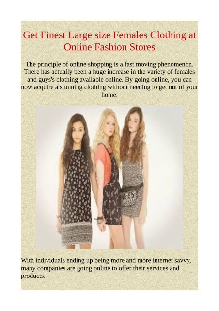 Get Finest Large size Females Clothing at Online Fashion Stores