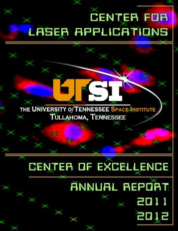 FY 2012 - Center for Laser Applications - The University of ...