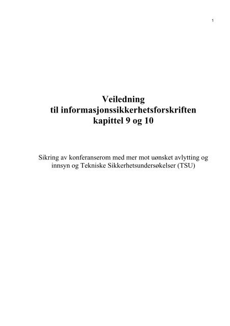 Veiledning til informasjonssikkerhetsforskriften kapittel 9 og 10 - NSM