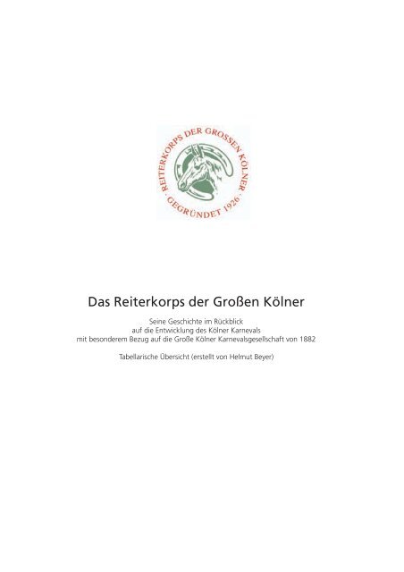Das Reiterkorps der Großen Kölner - Große Kölner K.G. e.V. von 1882