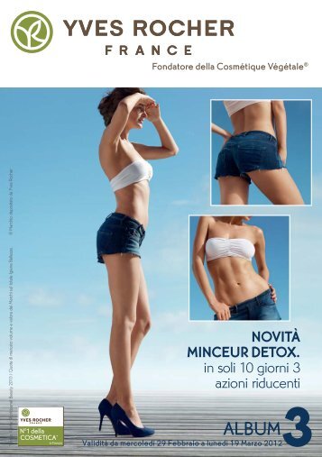 NOVITÀ MINCEUR DETOX. in soli 10 giorni 3 azioni ... - Yves Rocher