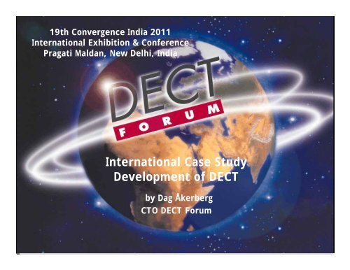 International Case Study Development of DECT - DECT Forum India