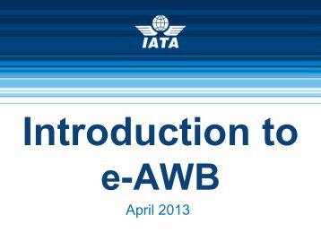 e-AWB basics - IATA