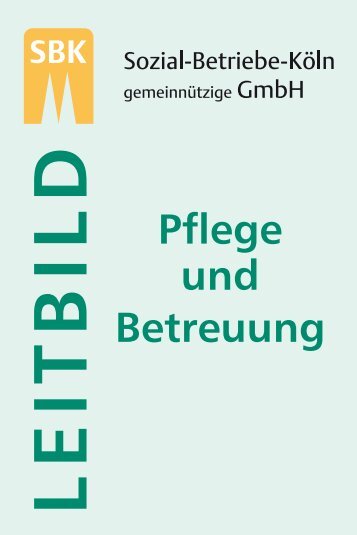 Leitbild Pflege und Betreuung