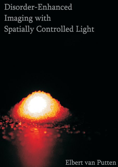 Disorder-Enhanced Imaging with Spatially Controlled Light